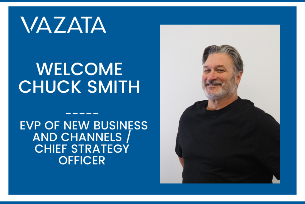 VAZATA Asserting a Leadership Role in Data Protection, with Chuck Smith Aboard as EVP New Business and Chief Strategy Officer
